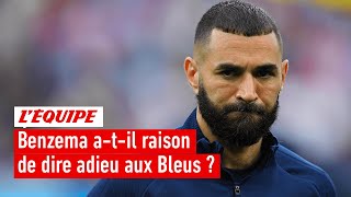 Équipe de France - Benzema a-t-il raison de dire adieu aux Bleus ?