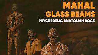 Glass Beams - Mahal | 70s Psychedelic Anatolian Rock Cover