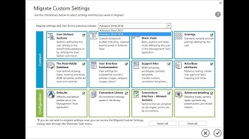 Advance Steel 2019 new feature - Migrate Custom Settings Tool Enhancements