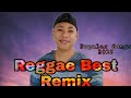 Reggae Best Remix | JFV Vlogs