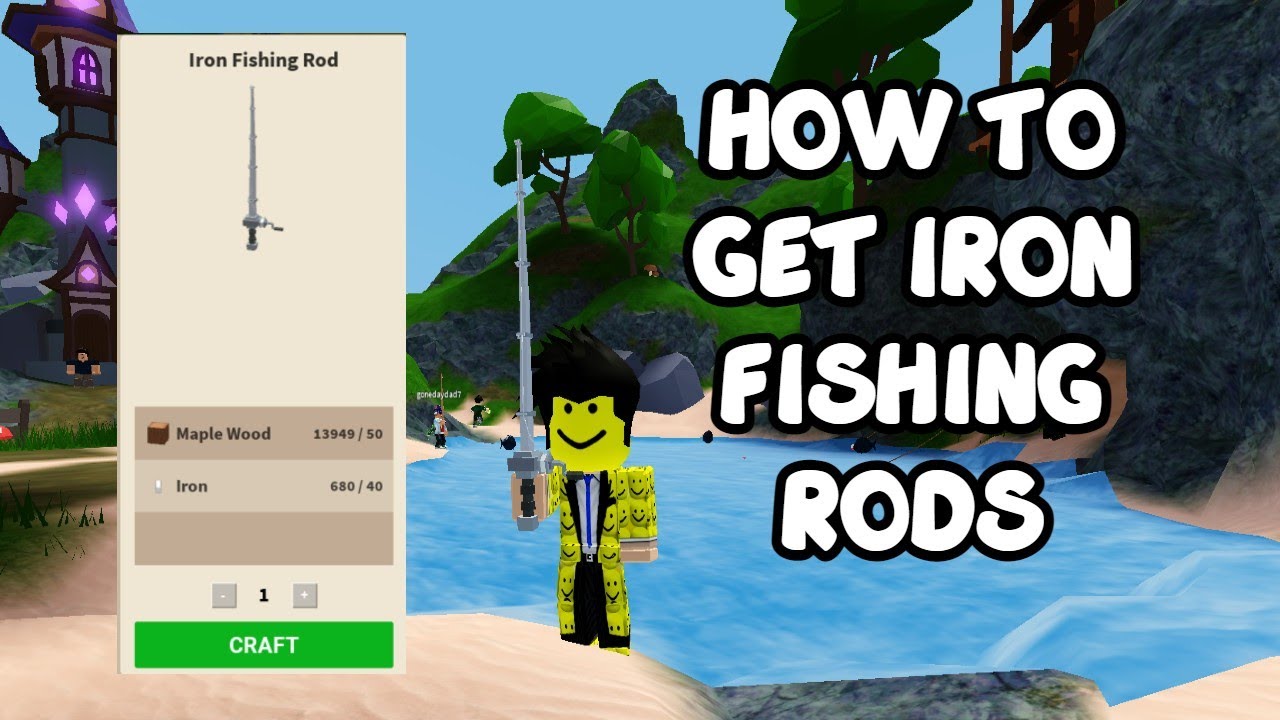 How To Get Iron Fishing Rod In Roblox Islands 