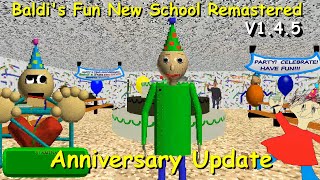 Anniversary Update Baldis Fun New School Remastered V145 Celebration Mode
