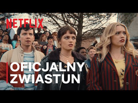 Sex Education | sezon 3 | Oficjalny zwiastun | Netflix