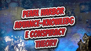 Pearl Harbor advance knowledge conspiracy theory - Conspiracies & PseudoScience ✅💡😬💬⁉️