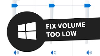 FIX Volume Too Low on Windows screenshot 1