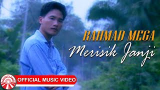 Rahmad Mega - Merisik Janji [  Hd]