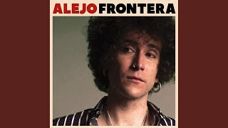 Video thumbnail of "Alejo - Frontera"