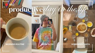 productive day in my life vlog: morning routine, working, homemade pasta