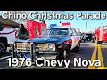 Chino Christmas Parade - Riding in a Restored 1976 Chevy Nova Police Car!