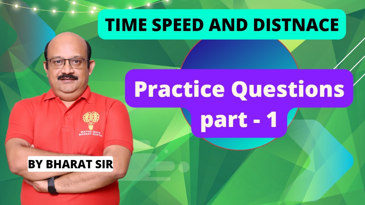 Time speed and distance Practice Questions | By Bharat Sir | - YouTube