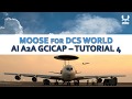 A2A GCICAP - Tutorial 4 - Grouping of targets - [Script]