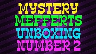MYSTERY Mefferts Unboxing #2