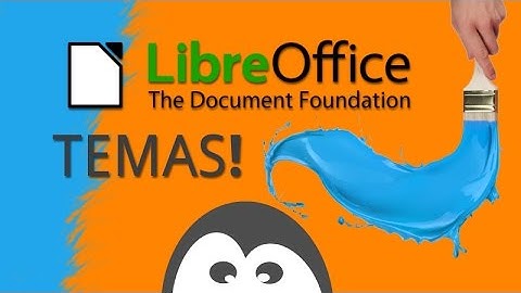 Como instalar temas do FIREFOX no LIBREOFFICE? feat. Toca do Tux