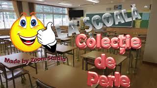 LA SCOALA - COLECTIE DE PERLE