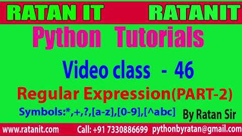 Python Tutorial || Video class-46 || Regular Expression Part-2 || By Ratan sir