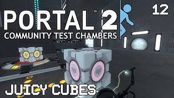 How to solve Juicy Cubes | Let’s Play Portal 2 Community Test Chambers Custom Map #12