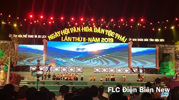 Trích - Ngày hội văn hóa dân tộc Thái lần thứ II tại tỉnh Điện Biên năm 2019