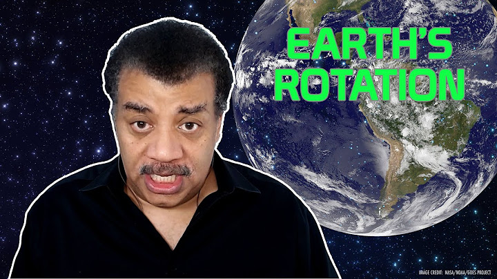 Neil deGrasse Tyson Explains the Earth's Rotation