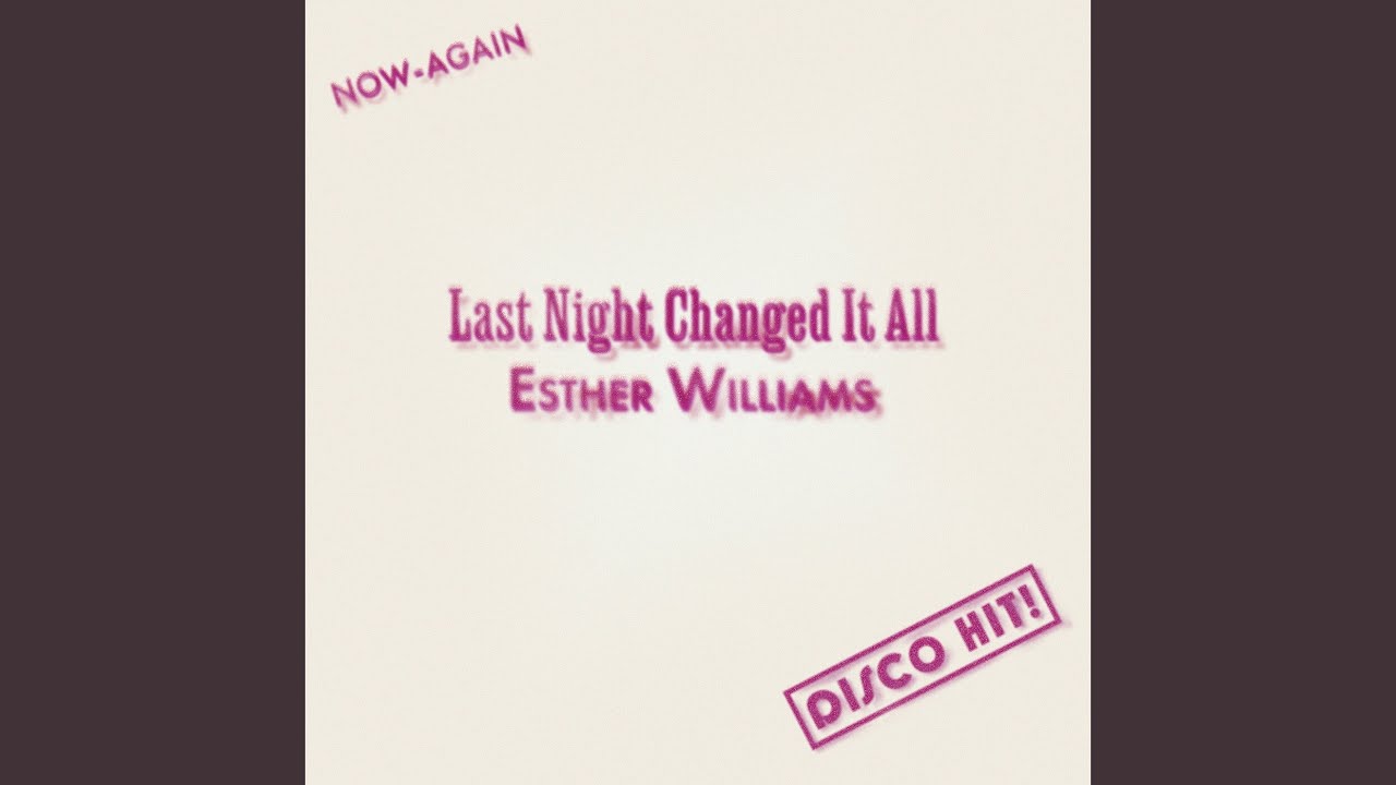 Last Night Changed It All (I Really Had A Ball) - YouTube