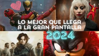 Las películas que TODOS esperamos para este 2024 y NADIE se puede perder!!