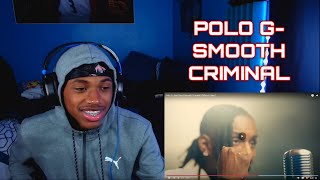 HOW DID HE DO IT????? POLO G "SMOOTH CRIMINAL" (OFFICIAL VIDEO) REACTION!!!!