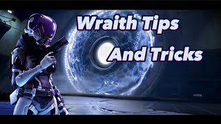 Wraith Tips And Tricks (Apex Legends)