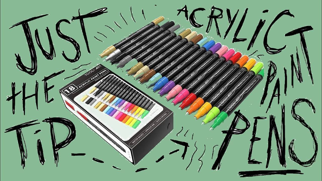 Just The Tip Acrylic Paint Pens YouTube