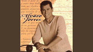 Video thumbnail of "Alvaro Torres - La Única"