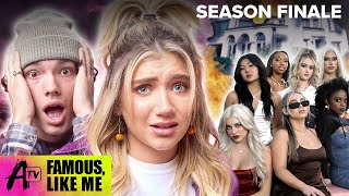 Was starting a TikTok house a BIG MISTAKE?! | Famous, Like Me w/ Mads Lewis FINALE | AwesomenessTV