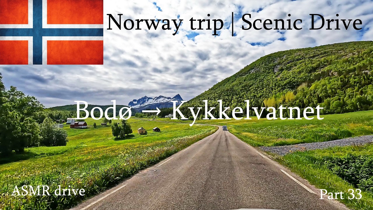 Norway trip | Scenic Drive: Part 33 - Bodø to Kykkelvatnet.