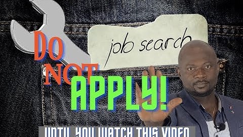 Do not apply to that job (until you watch this video!)