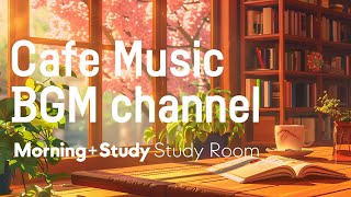 Cafe Music BGM channel - Study Room (Official Music Video)
