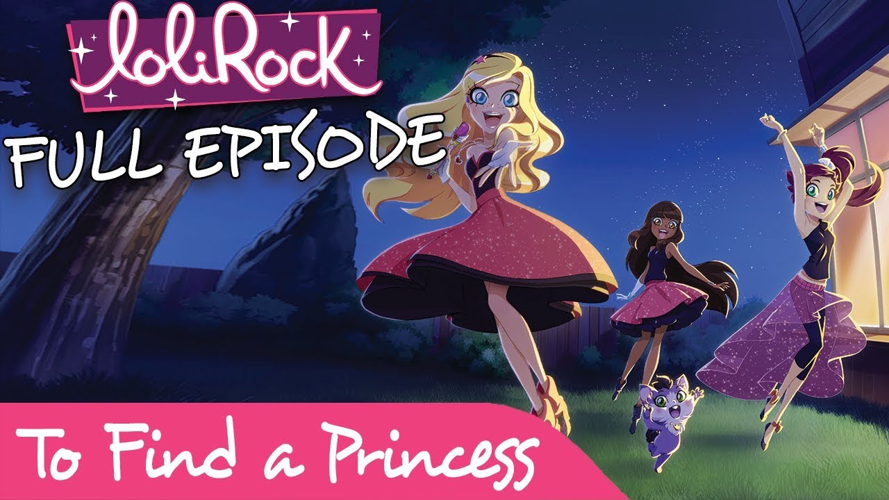 Loli Rock S 1 E 1 To Find A Princess / Recap - TV Tropes