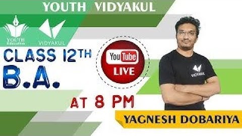 STD 12 B A    Ch  1 સંચાલનનું સ્વરૂપ અને મહત્વ   Lecture   1   By Yagnesh Dobariya