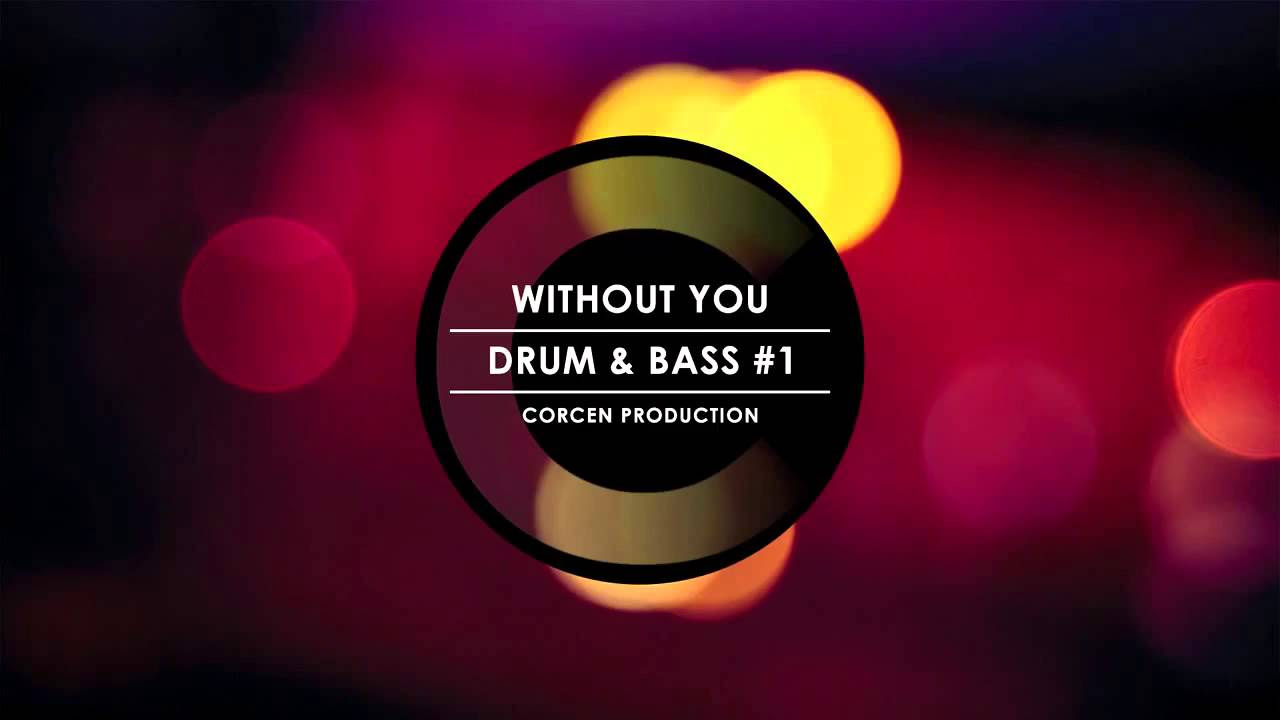 Drum & Bass Mix 2014 #1 Without You