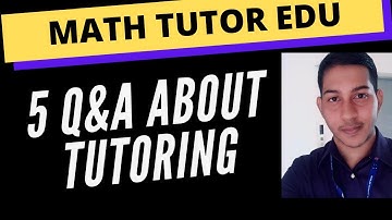 5 Q&A ABOUT TUTORING | FAQ | YouTube Video for Tutors | Arvind