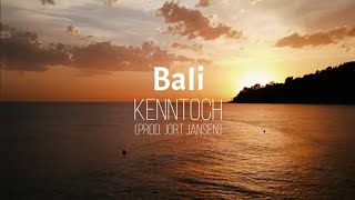 kenntoch - Bali