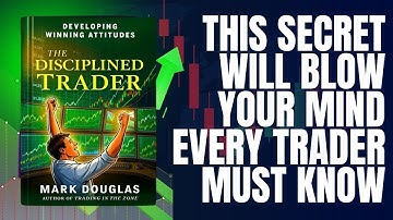 How to Think Like a Professional Trader | The Disciplined Trader by Mark Douglas | Audiobook Summary