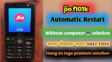 jio f101k Hard reset and hang on logo| Lyf f101k Automatic Restart 100% solution