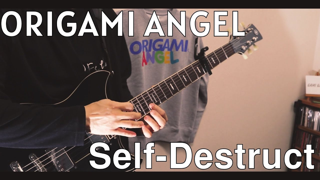 Self-Destruct(Live ver) - Origami Angel ( Guitar Cover )
