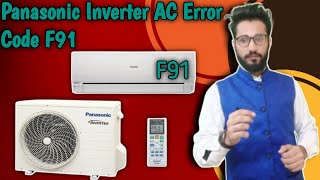 Panasonic Inverter AC F91 Error Code || How To Solve F91 Error Code In Panasonic Inverter AC