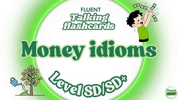Money Idioms You NEED to Know 💸🧠 | Advanced Talking Flashcards, LEVEL SD/SD+