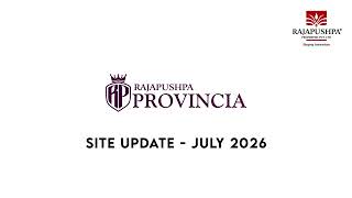 Site Update - July-26 Rajapushpa Provincia 2 3 Bhk Apartments In Narsingi