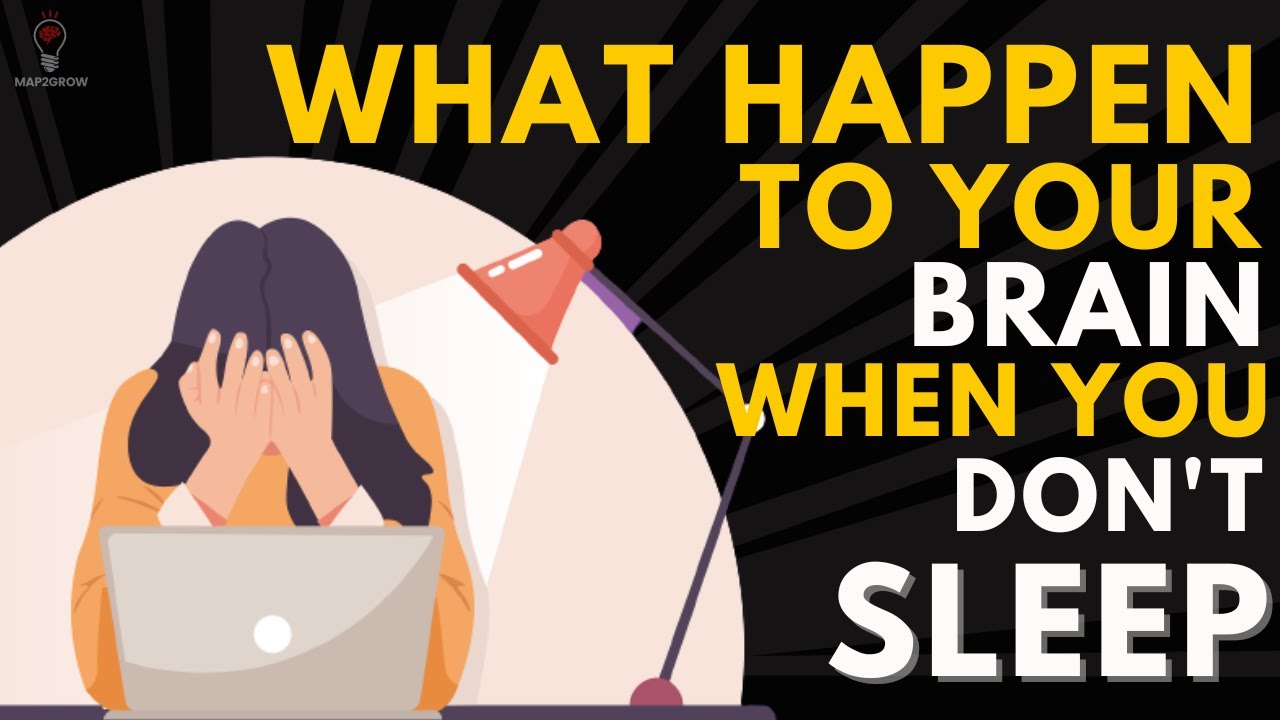 What Happens to your Brain If you don't Sleep - YouTube