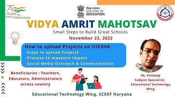 How to upload VAM Projects on DIKSHA | Steps to upload Projects of VAM | Vidhya Amrit Mahotsav