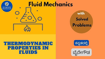 Thermodynamic Properties in #Fluids | Solved Problems | Fluid Mechanics | Byregowda Mechanical