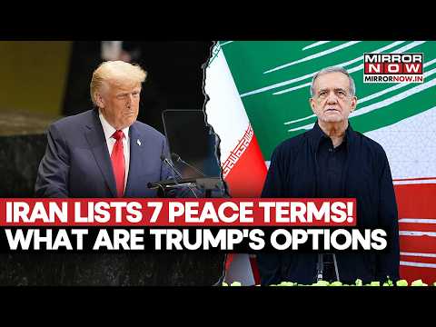 Trump’s Iran Ultimatum? ‘Decision Mode’ As Tehran Sets 7 Conditions For Peace Talks | WATCH
