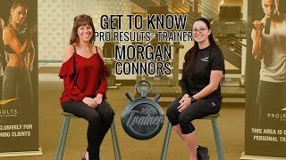 Get to Know Pro Results® Training Morgan Connors | Ask A Trainer | LA Fitness
