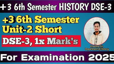 +3 6th Semester History DSE-3 Unit-2 Short Question Answer for Examination