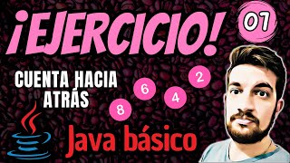 EJERCICIO de CICLOS en Java ☕ 07: RESUELTO Paso a Paso ✅